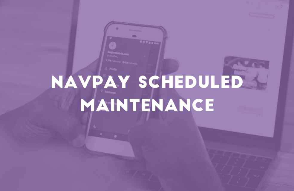 NavPay Scheduled Maintenance
