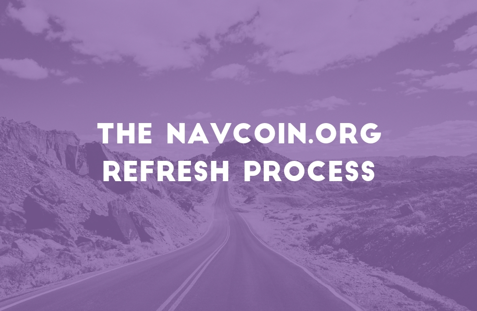 The NavCoin.org refresh process