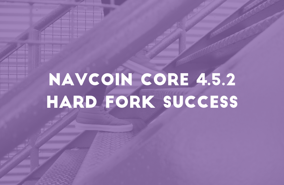 NavCoin Core 4.5.2 Hard Fork Success