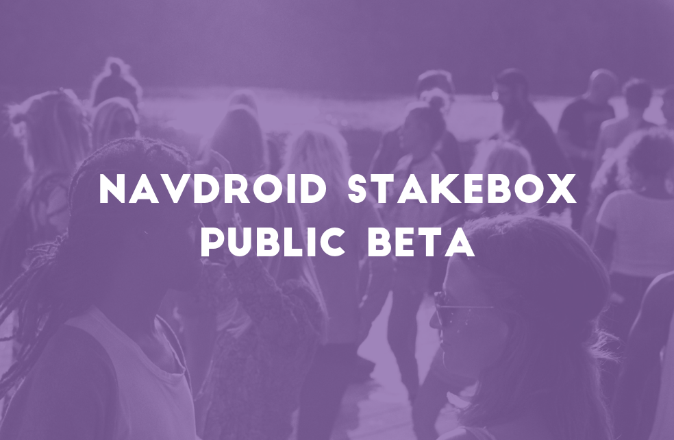 NavDroid StakeBox Public Beta