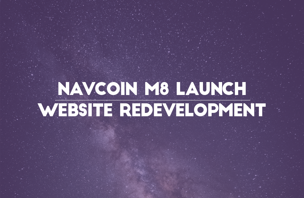 NavCoin m8 Launch And Website Redevelopment