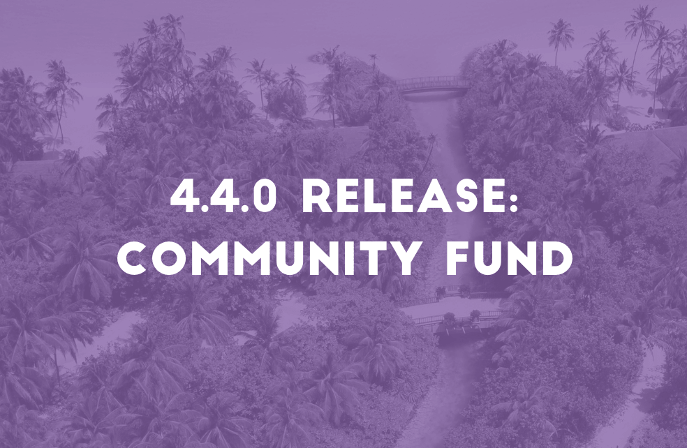 NavCoin Core 4.4.0 release and Community Fund