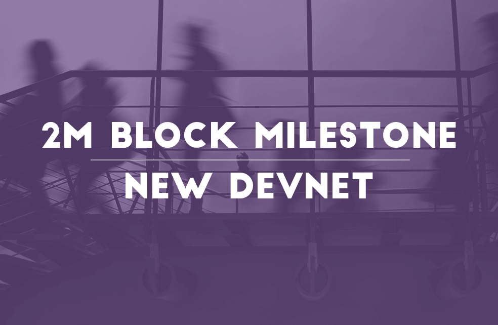 2 million Block Milestone, New Devnet